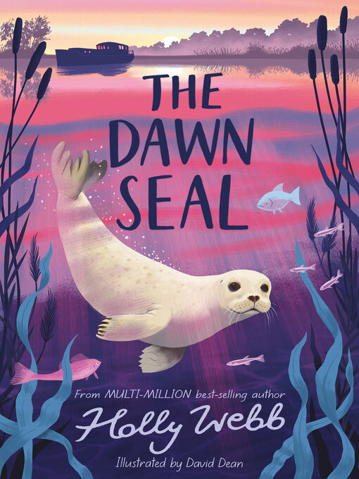 Title details for The Dawn Seal by Holly Webb - Available